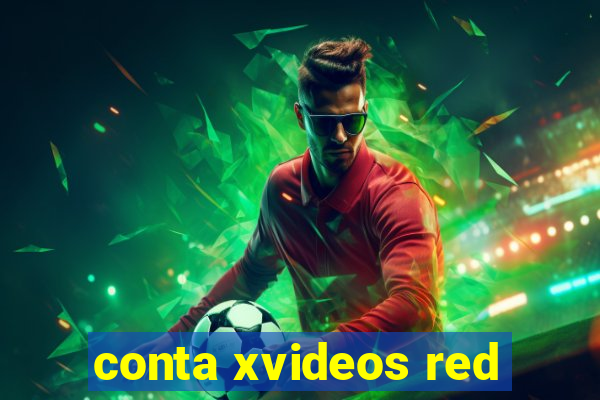 conta xvideos red